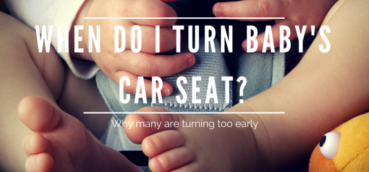 Nearly 75% of Parents Turn Car Seat Too Early Study Says