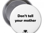 18 Honest Parenting Buttons for Your Diaper Bag