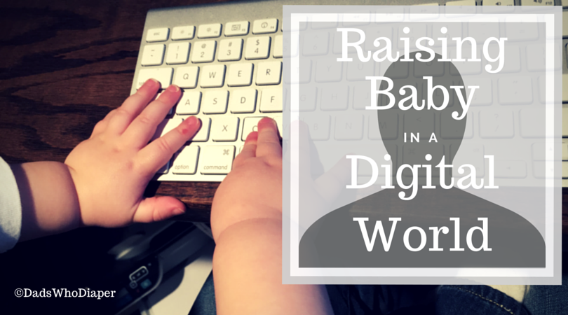 Raising Baby in a Digital World Post