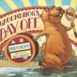 groundhog's day off